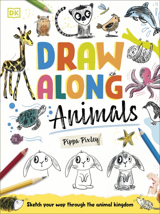 Title details for Draw Along Animals by Pippa Pixley - Available